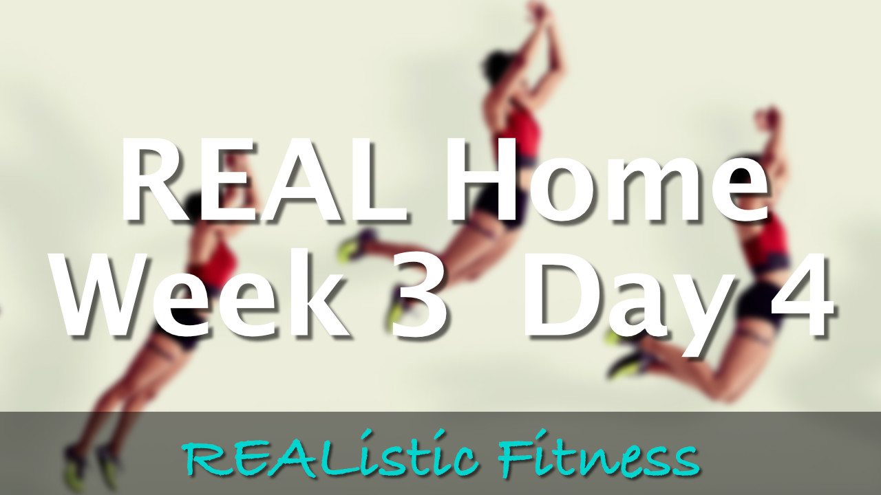 Week 3 Day 4 - REAL Home