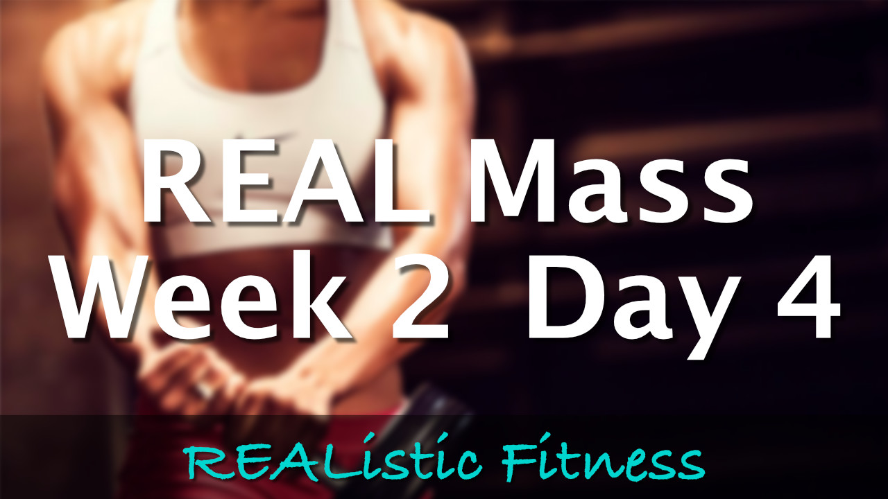 Week 2 Day 4 - REAL Mass
