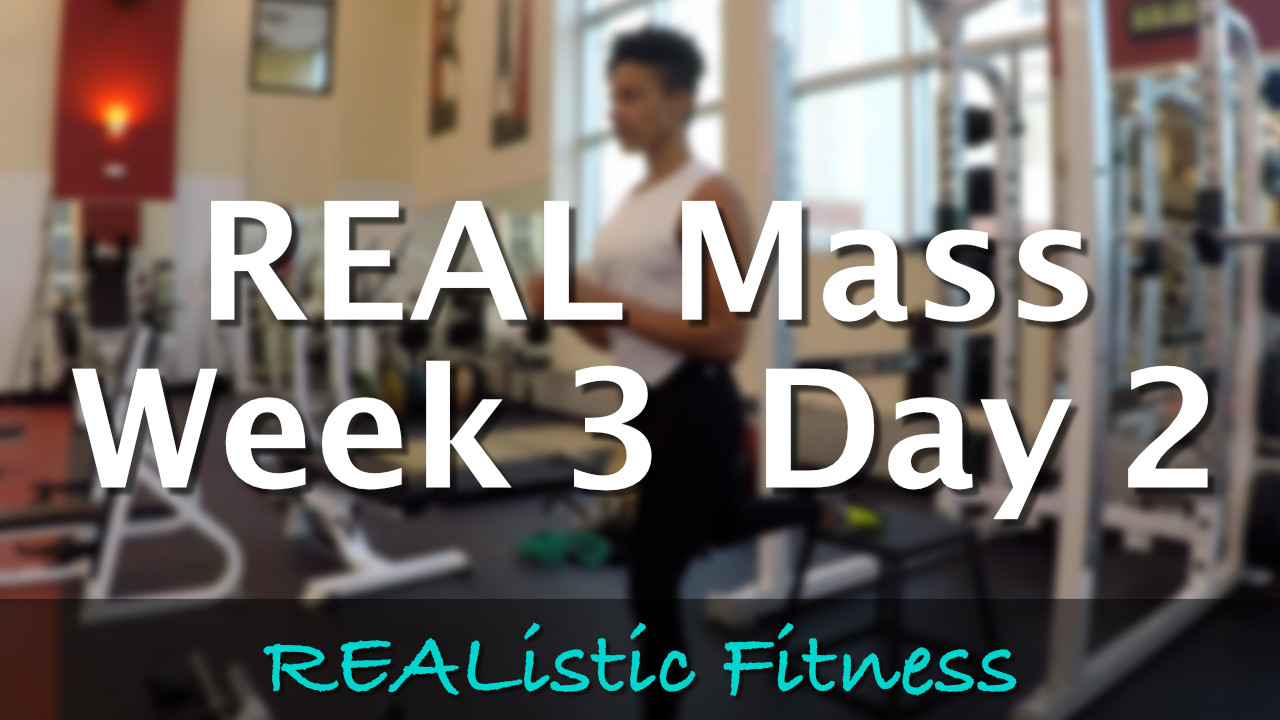 Week 3 Day 2 - REAL Mass