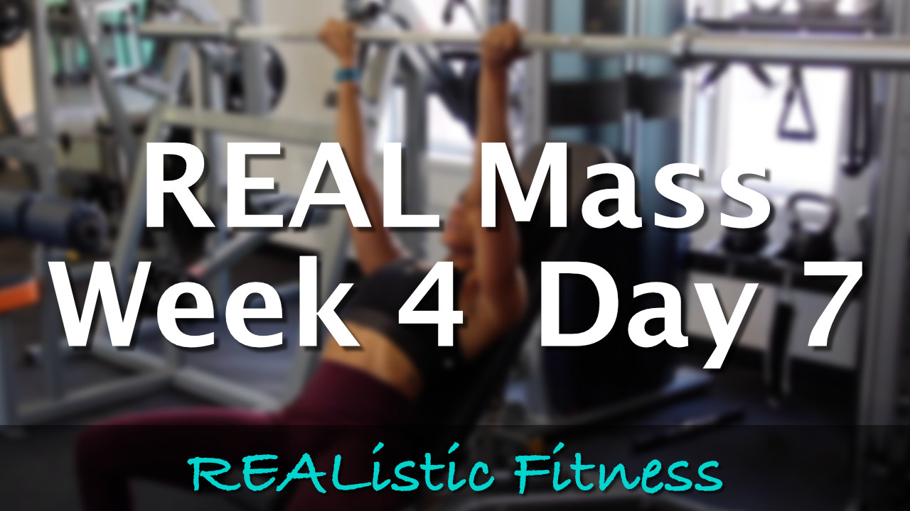 Week 4 Day 7 - REAL Mass