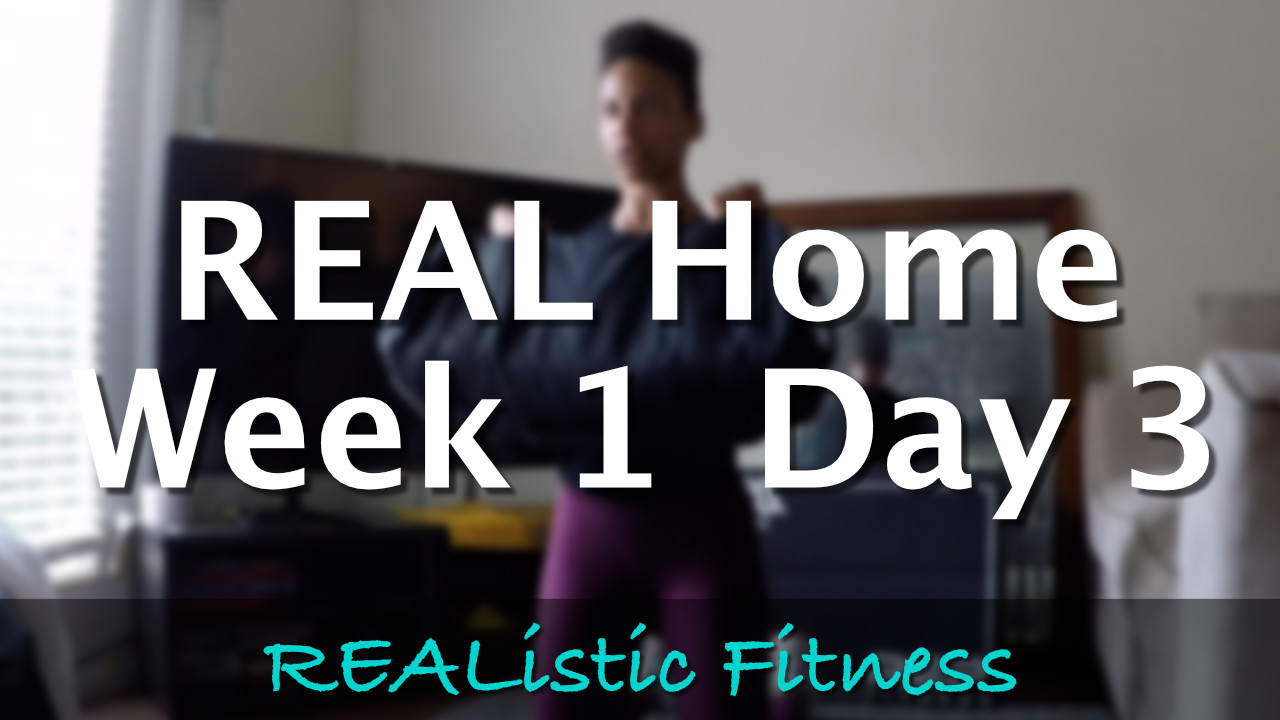 Week 1 Day 3 - REAL Home