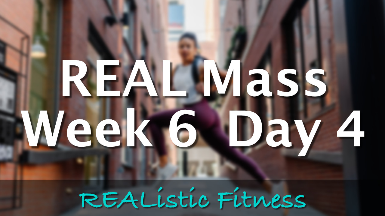 Week 6 Day 4 - REAL Mass