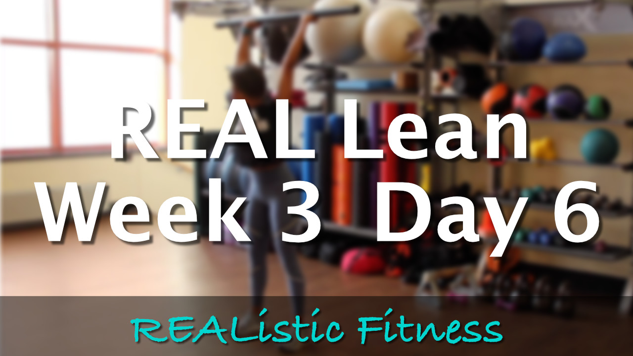 Week 3 Day 6 - REAL Lean