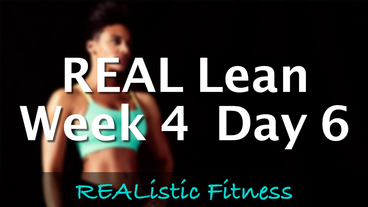 Week 4 Day 6 - REAL Lean
