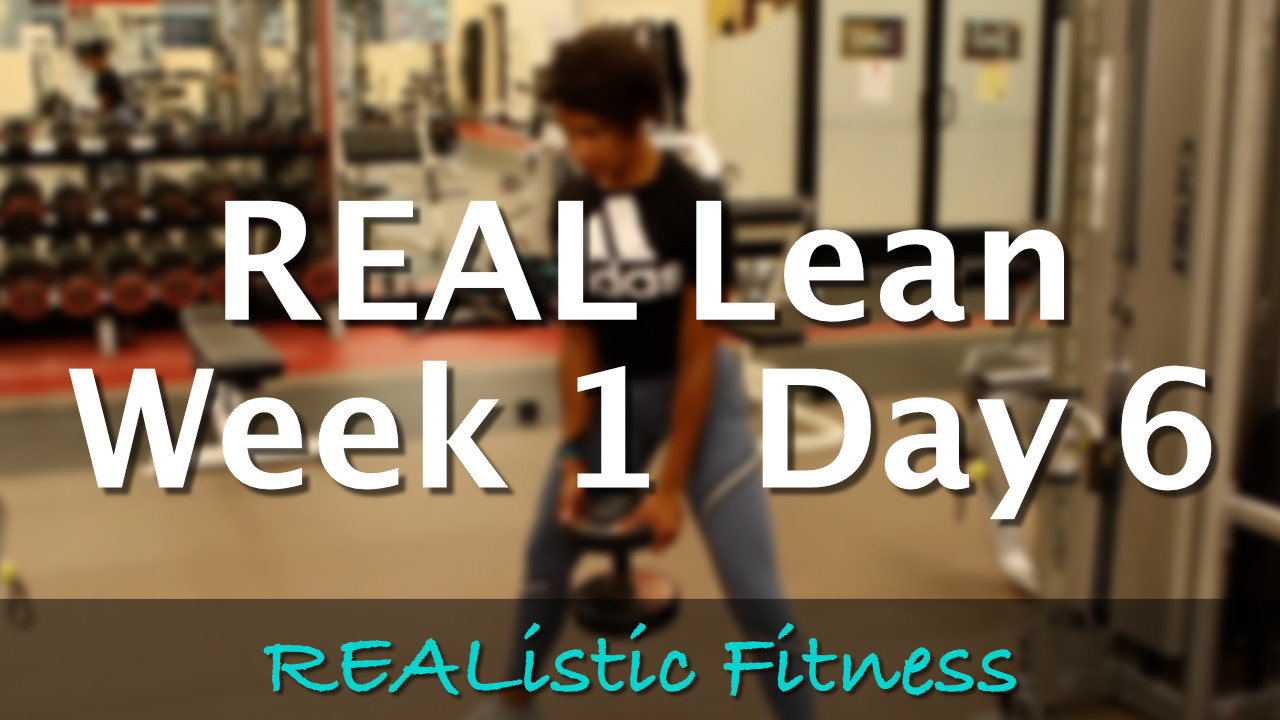 Week 1 Day 6 - REAL Lean