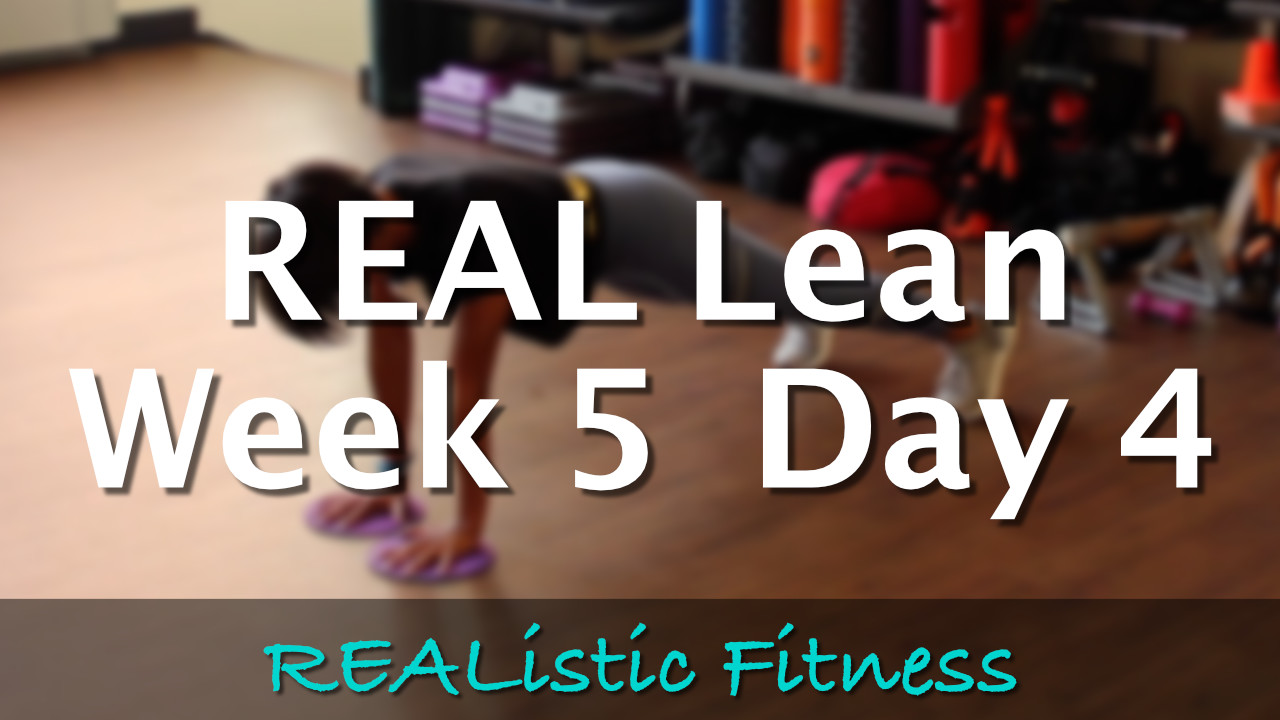 Week 5 Day 4 - REAL Lean