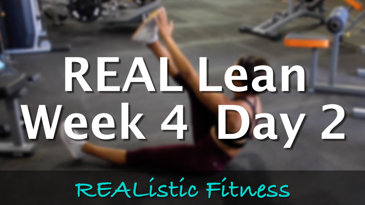 Week 4 Day 2 - REAL Lean