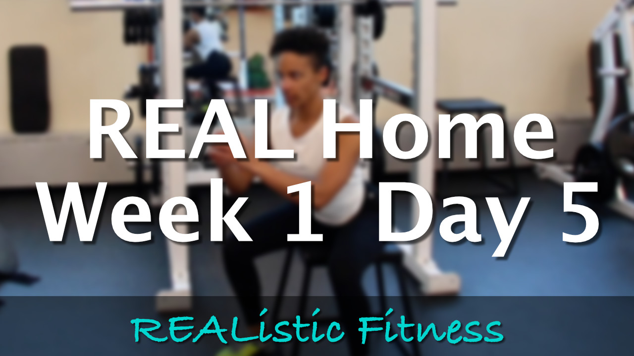 Week 1 Day 5 - REAL Home