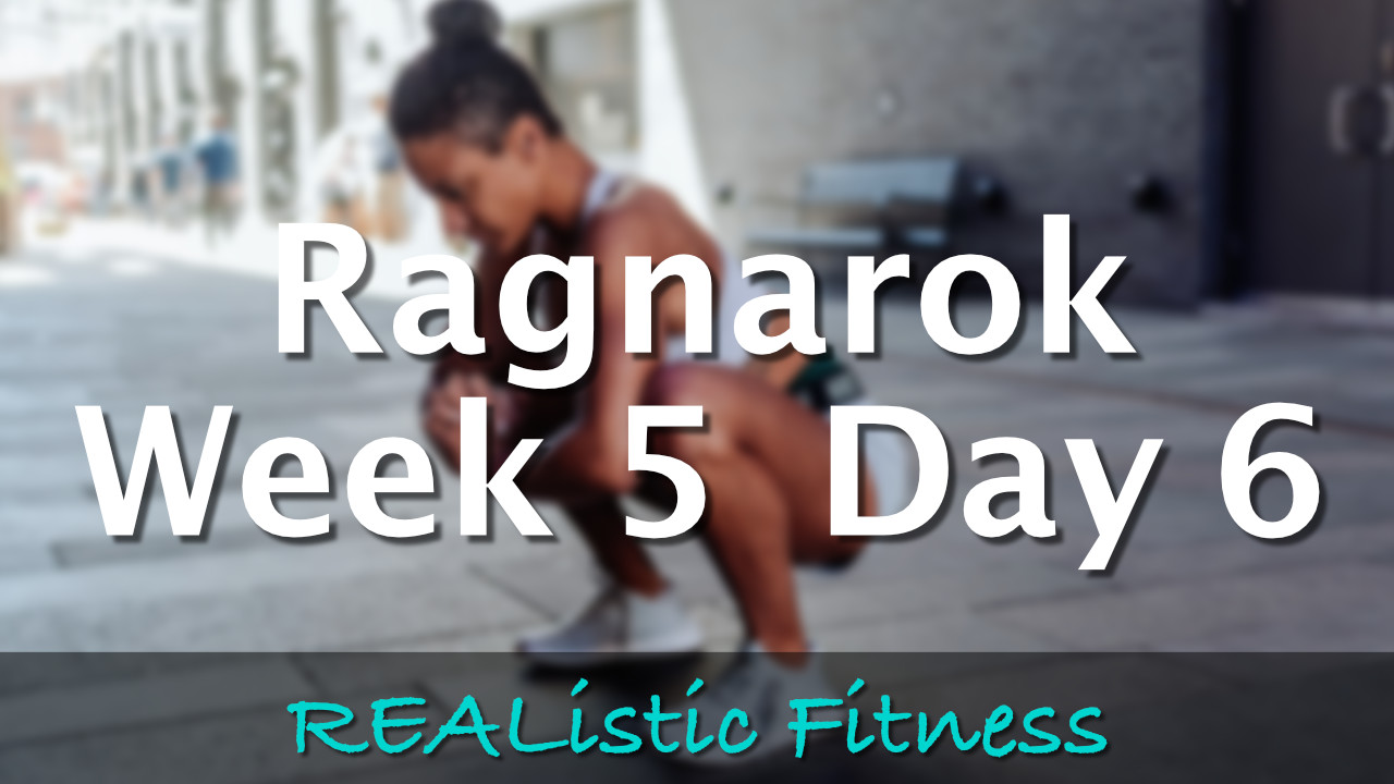 Week 5 Day 6 - Ragnarok