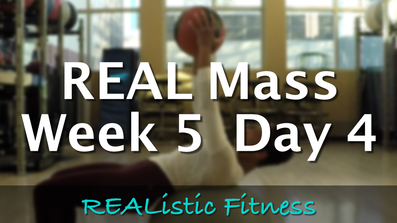 Week 5 Day 4 - REAL Mass