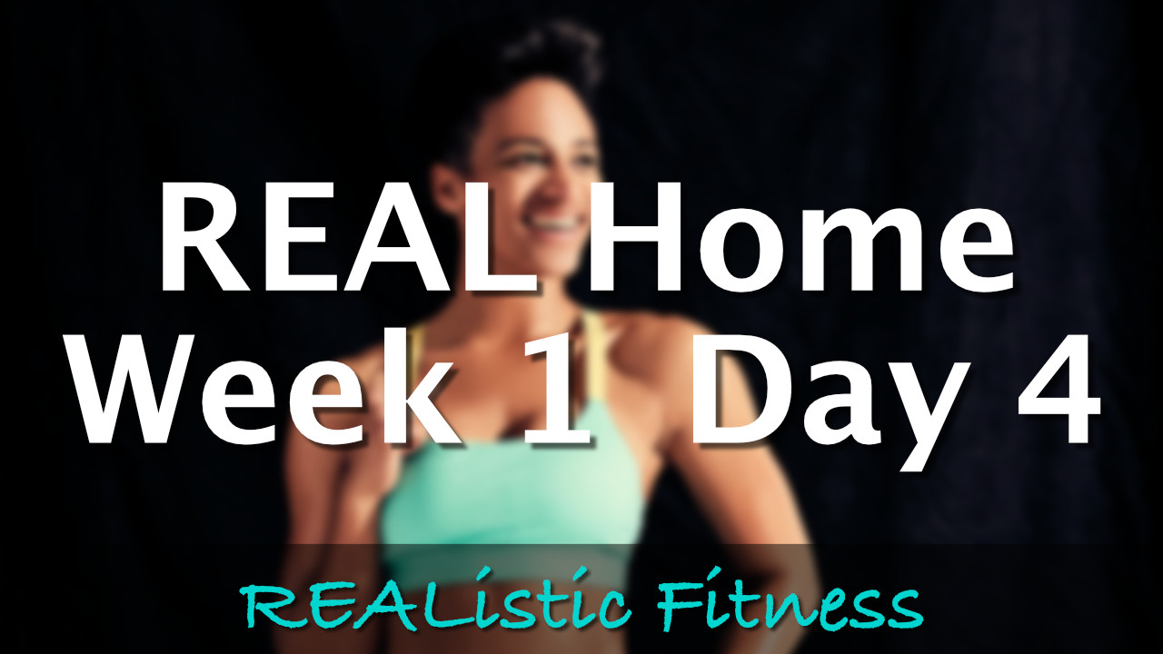 Week 1 Day 4 - REAL Home