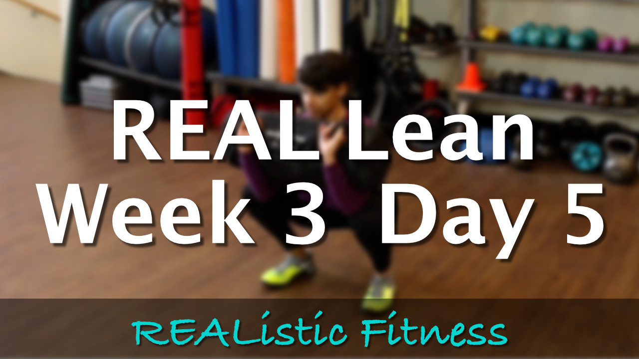 Week 3 Day 5 - REAL Lean