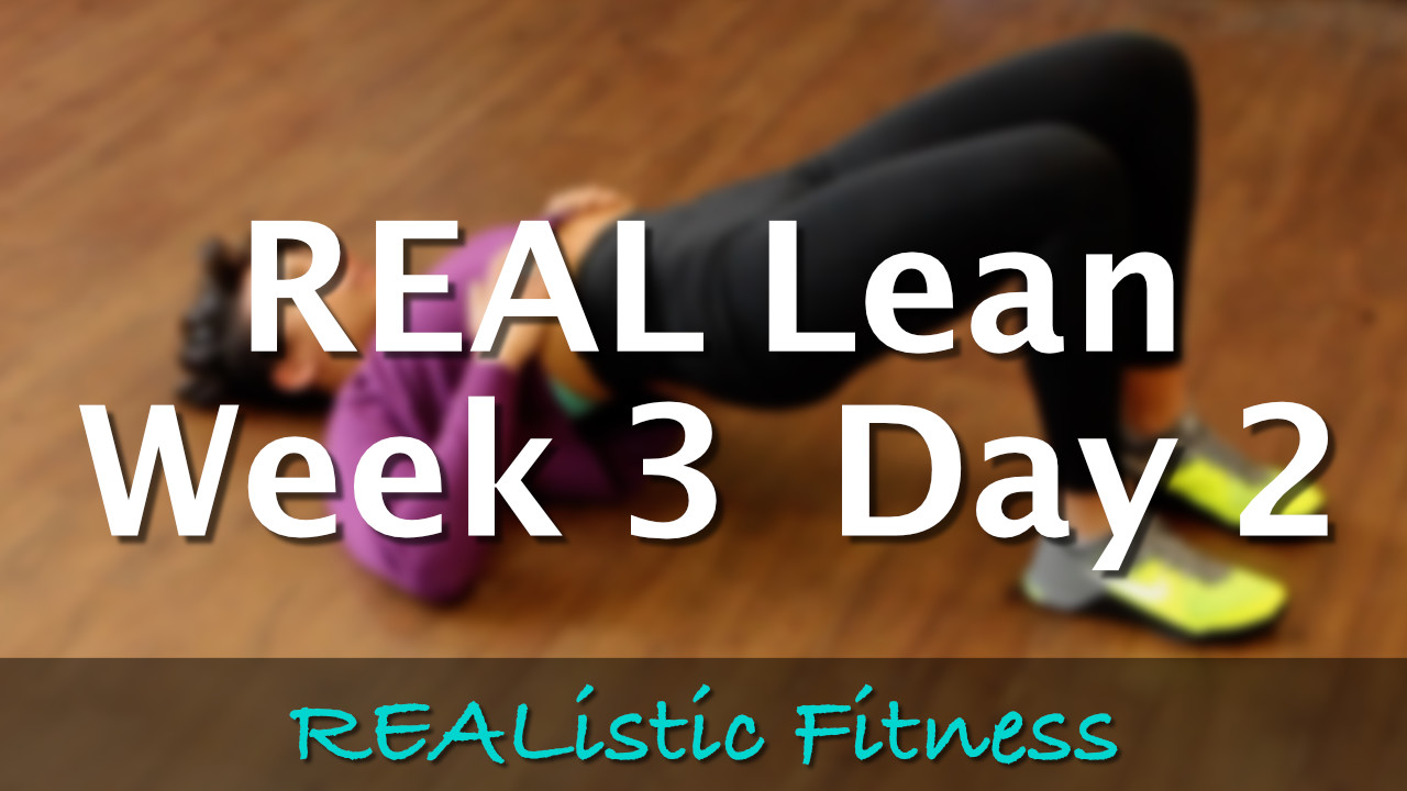 Week 3 Day 2 - REAL Lean