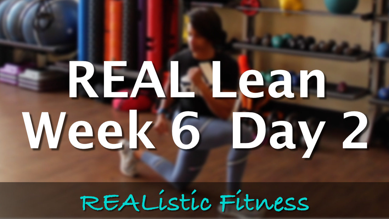 Week 6 Day 2 - REAL Lean