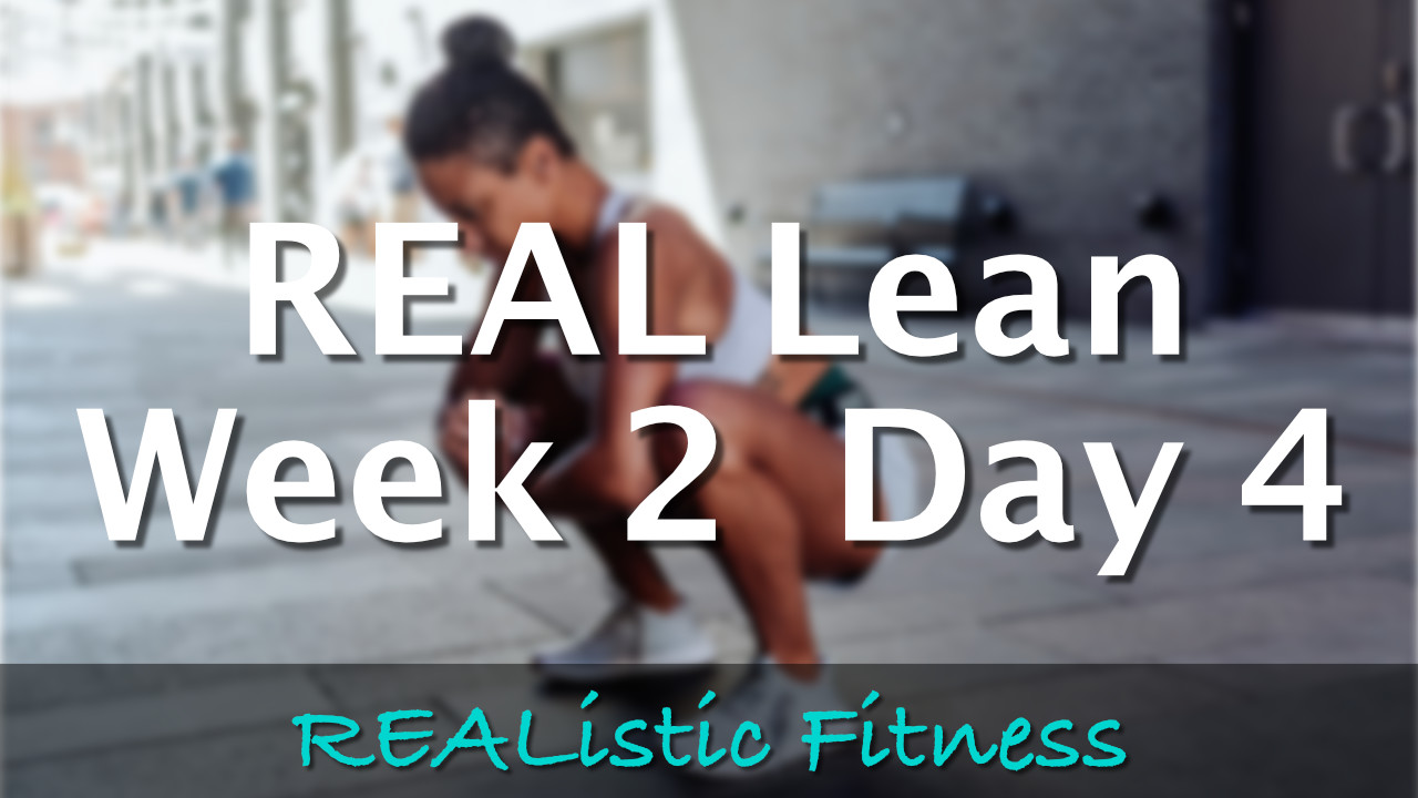 Week 2 Day 4 - REAL Lean