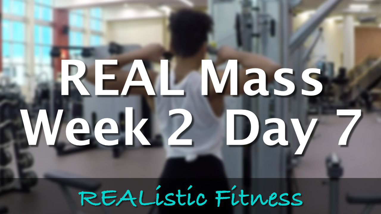 Week 2 Day 7 - REAL Mass