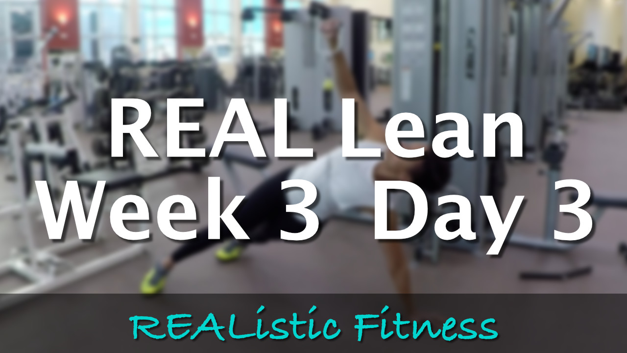 Week 3 Day 3 - REAL Lean