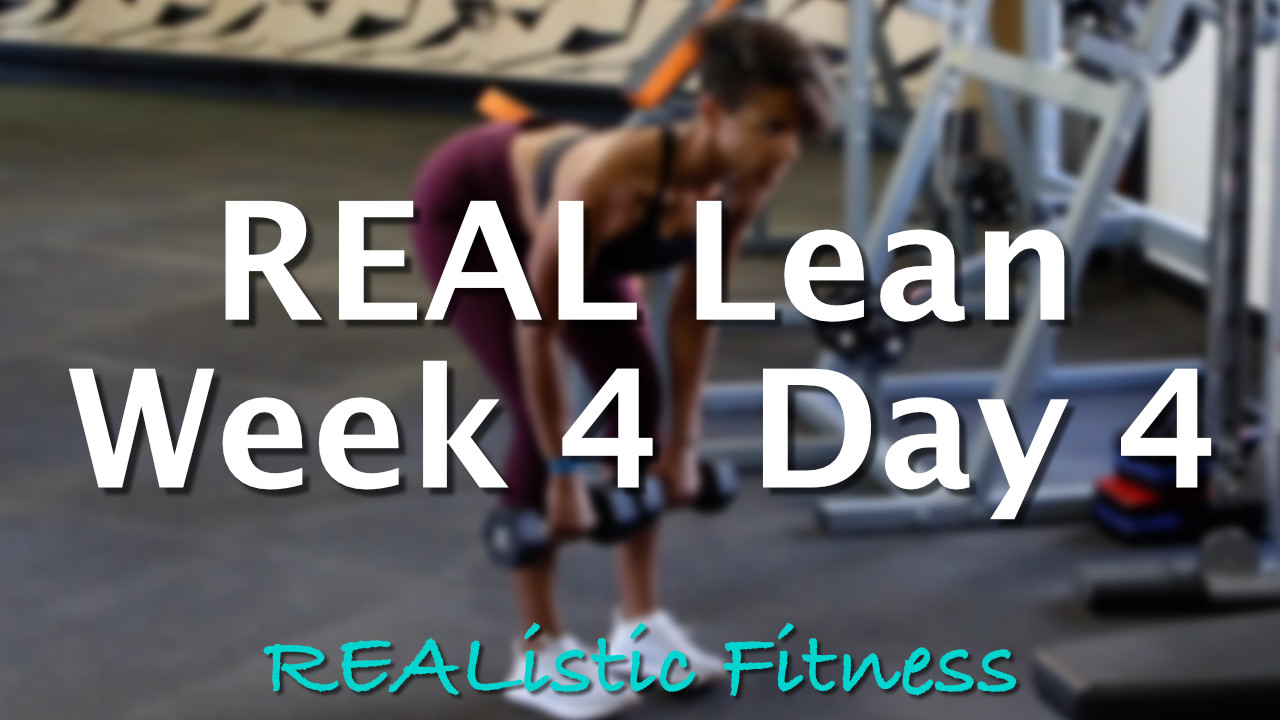 Week 4 Day 4 - REAL Lean