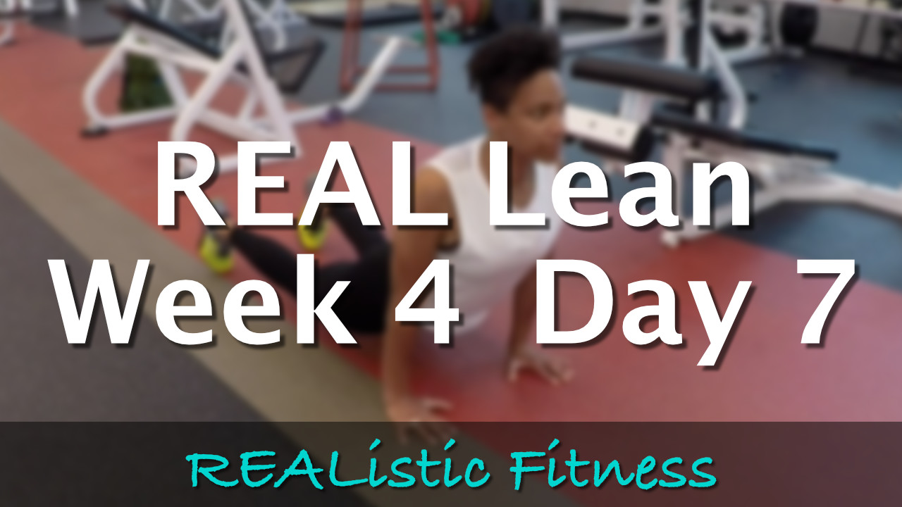 Week 4 Day 7 - REAL Lean