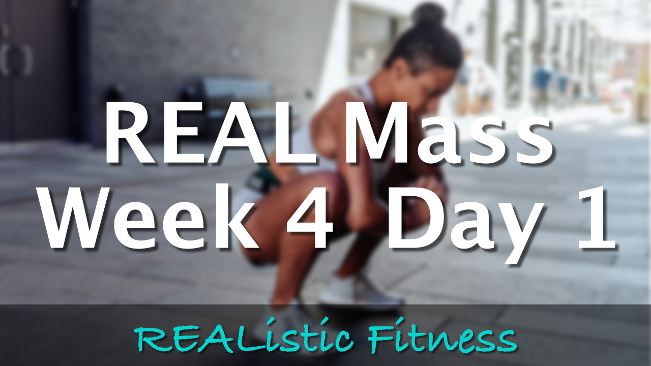 Week 4 Day 1 - REAL Mass