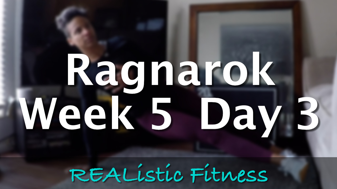 Week 5 Day 3 - Ragnarok