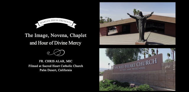 The Image, Novena, Chaplet and Hour of Divine Mercy