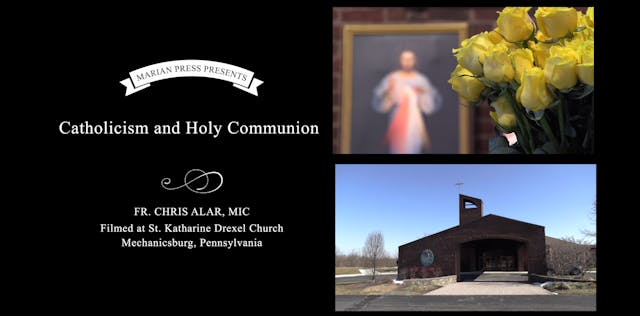 Catholicism and Holy Communion