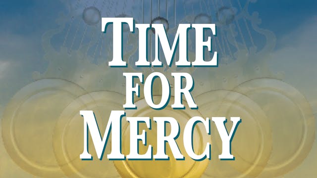 Time for Mercy