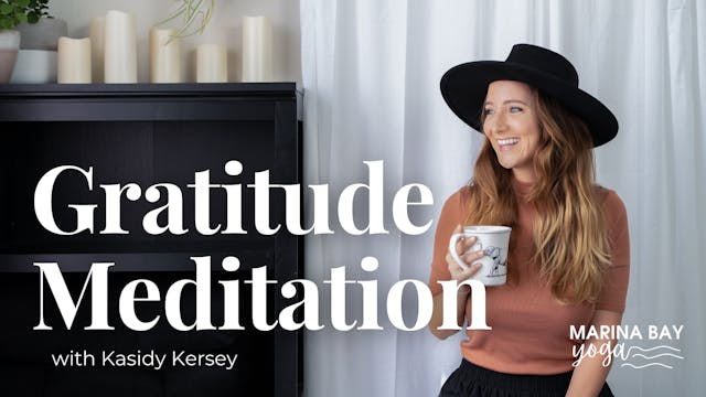 Gratitude Meditation with Kasidy