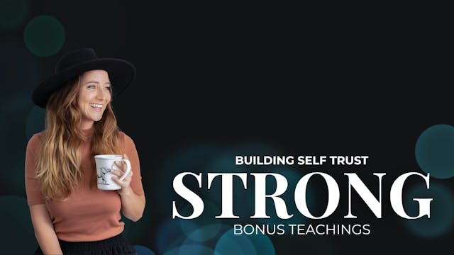 BONUS: Building Self Trust