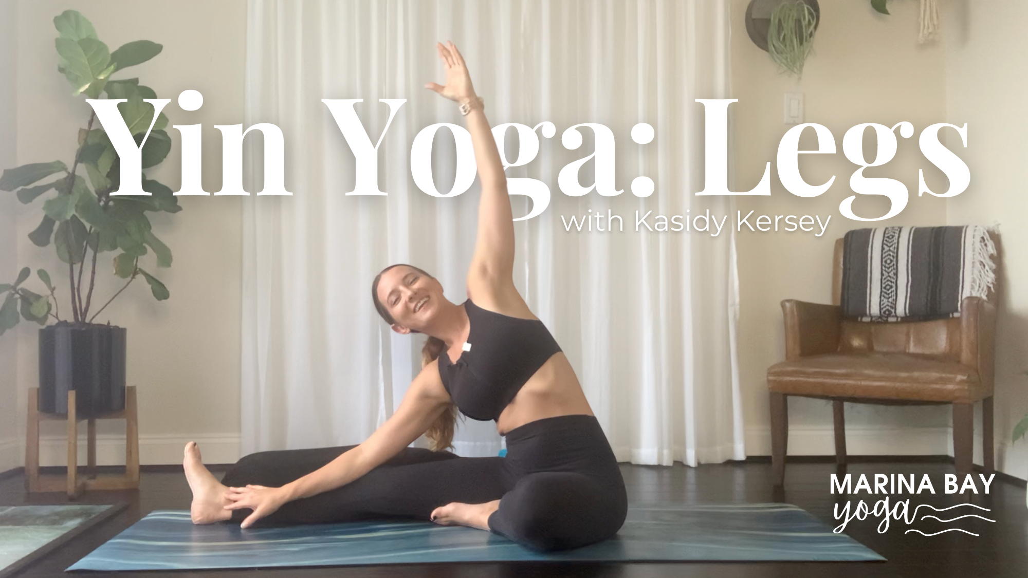 Yin Yoga for Legs with Kasidy | 25 min Beginner to Intermediate