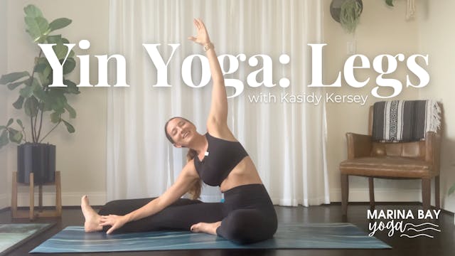 Yin Yoga for Legs with Kasidy | 25 mi...