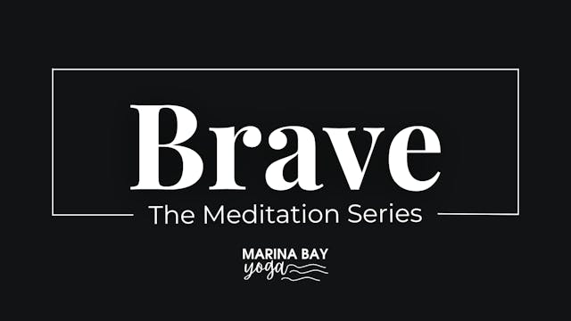 The Brave Series