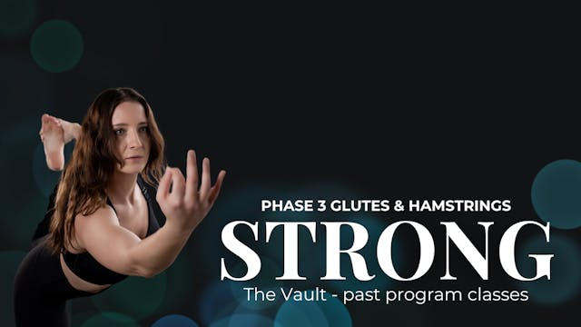 STRONG Vault - Glutes & Hamstrings