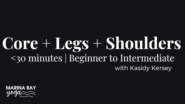 Core + Legs + Shoulders with Kasidy |...