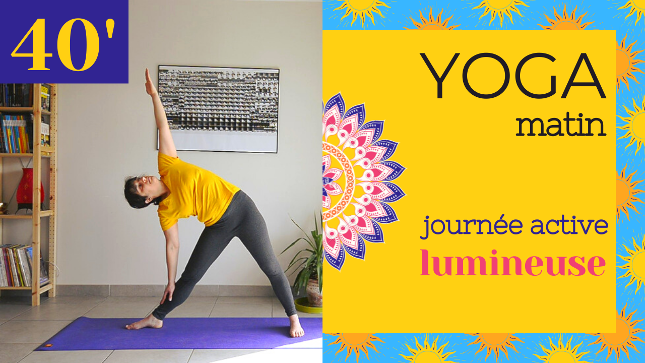 Hatha Yoga débutant : séance du matin pour une journée active et lumineuse