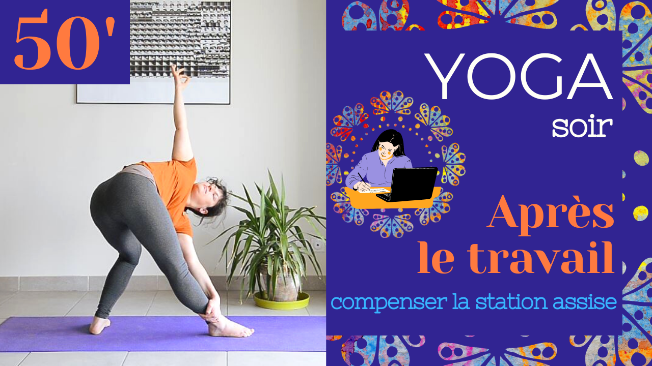 Yoga cours complet du soir après une journée de télétravail