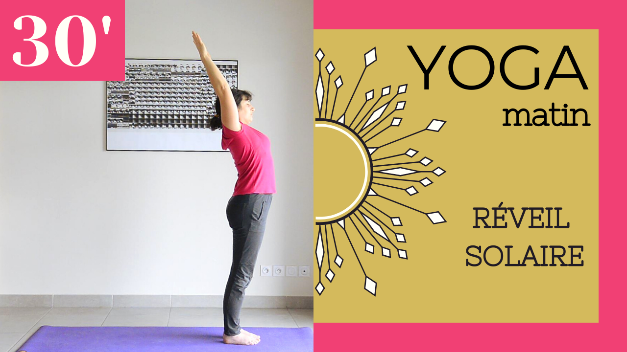 Hatha Yoga matin Routine pour un réveil solaire - séance 30 minutes