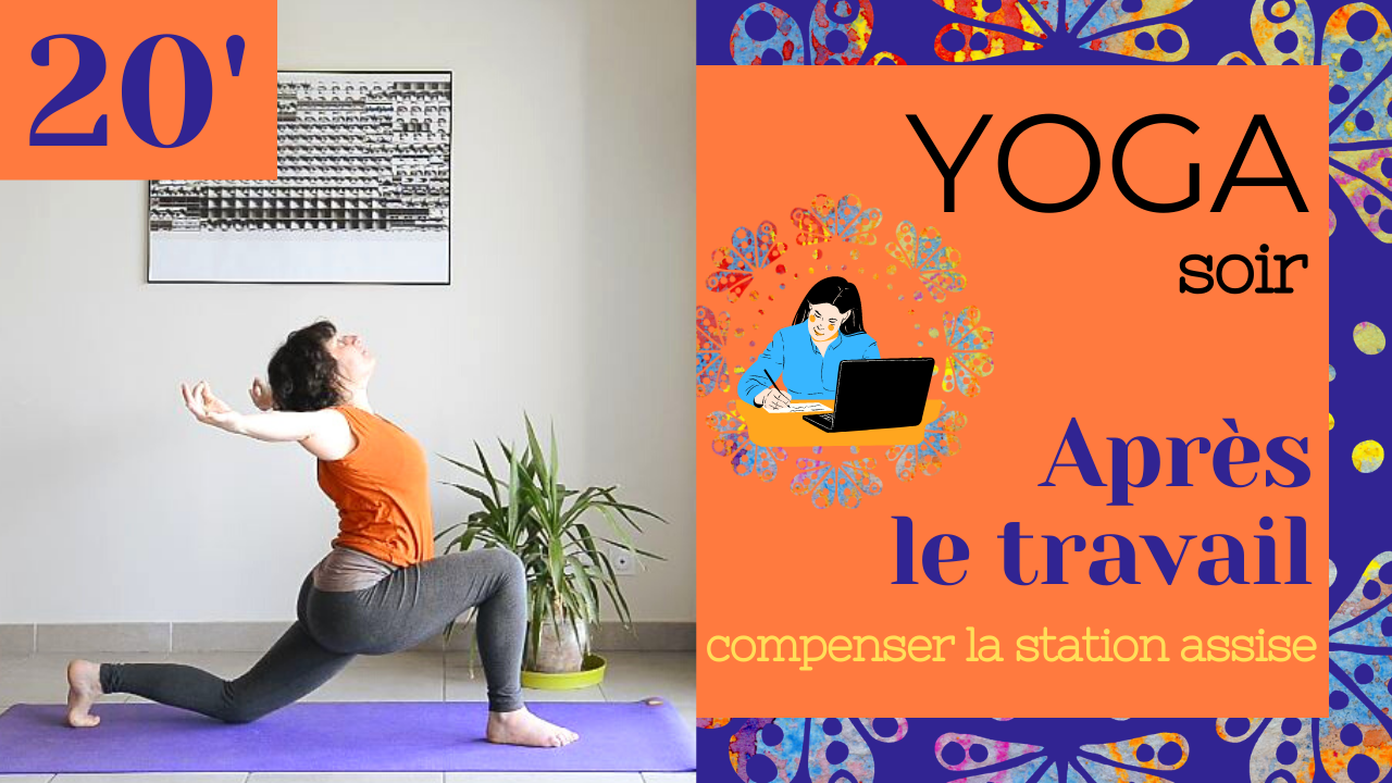 Hatha Yoga du soir Après le travail mini séance rapide 20 minutes