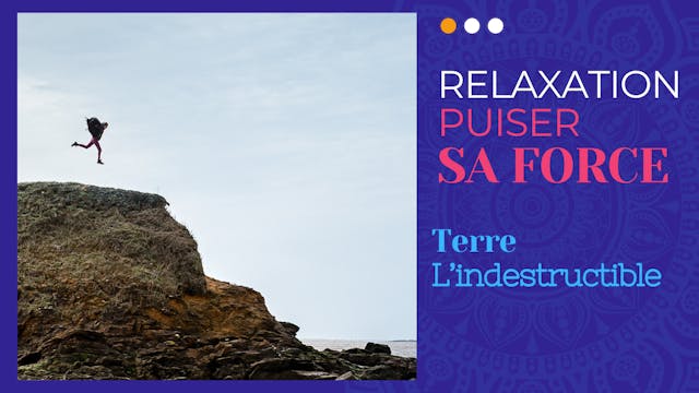 Terre l'indestructible | Méditation guidée pour se régénérer