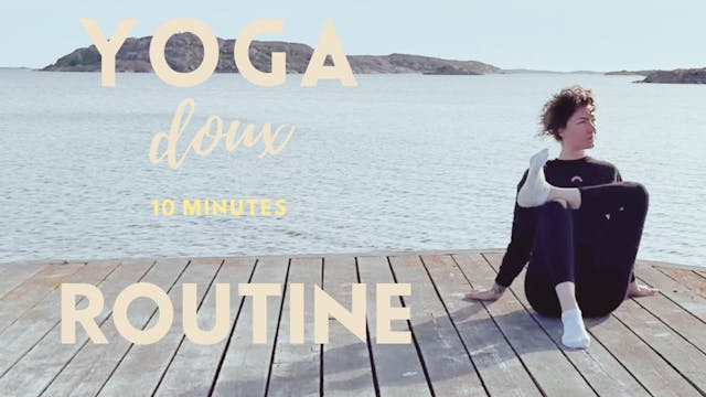 Yoga doux - Routine - 10 min