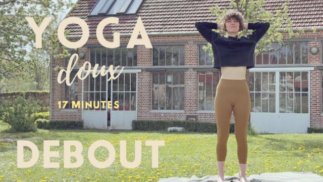 Yoga doux - Debout - 17 min