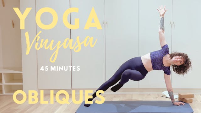 Yoga Vinyasa - Obliques - 46 min