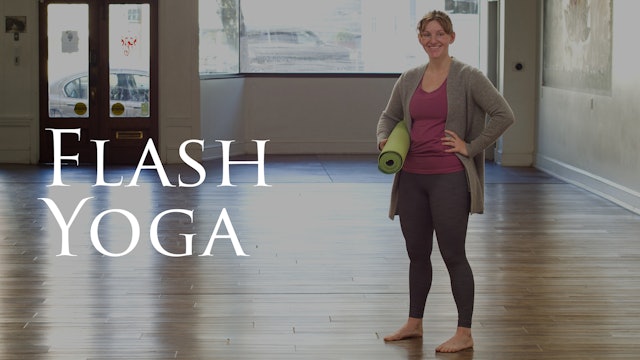 Flash Yoga: Under 40 Minutes