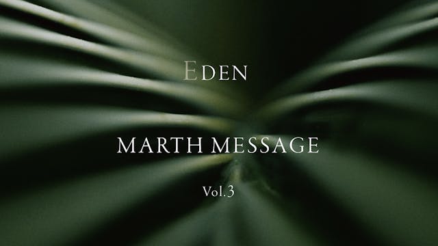Vol.3 EDEN MARTH Message movie