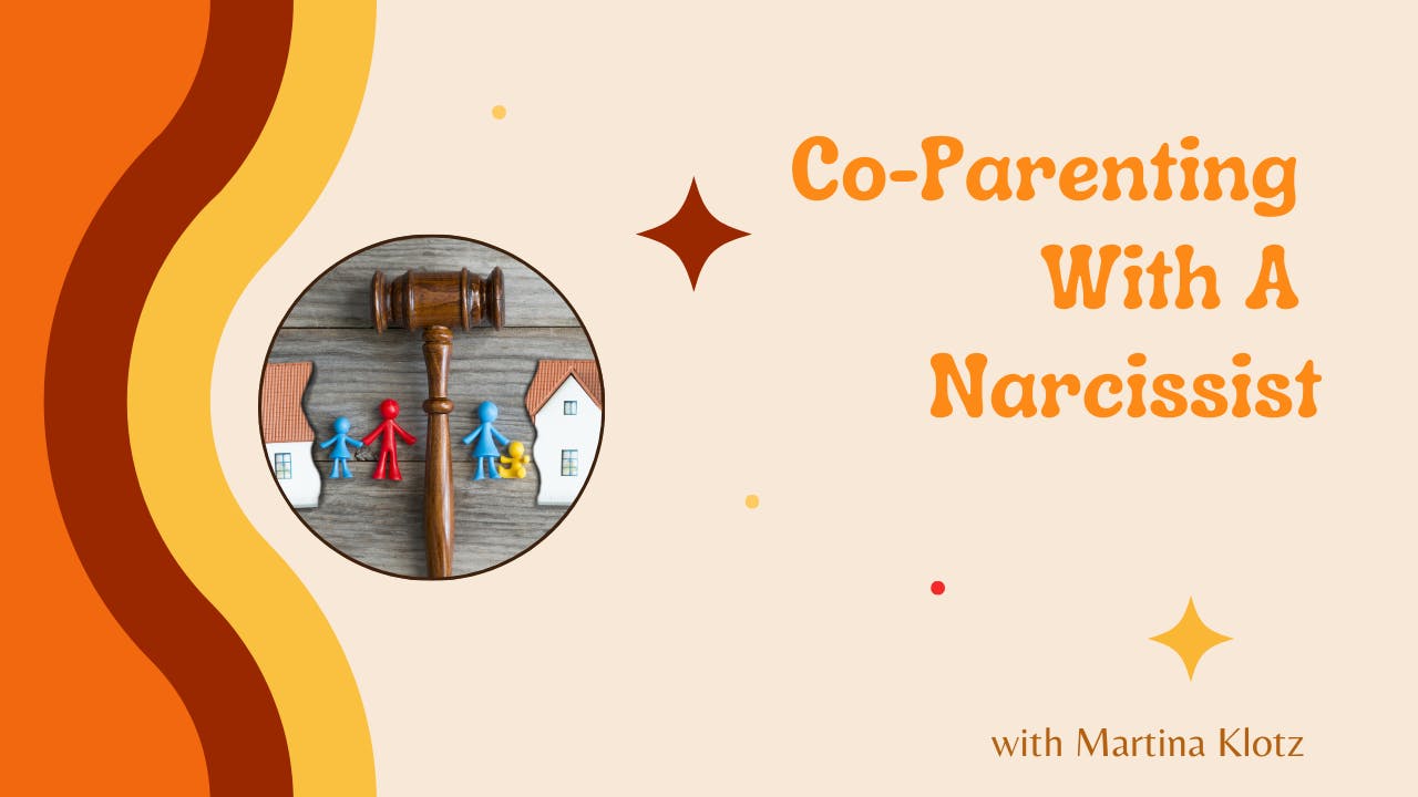 Co-Parenting With A Narcissist Workshop