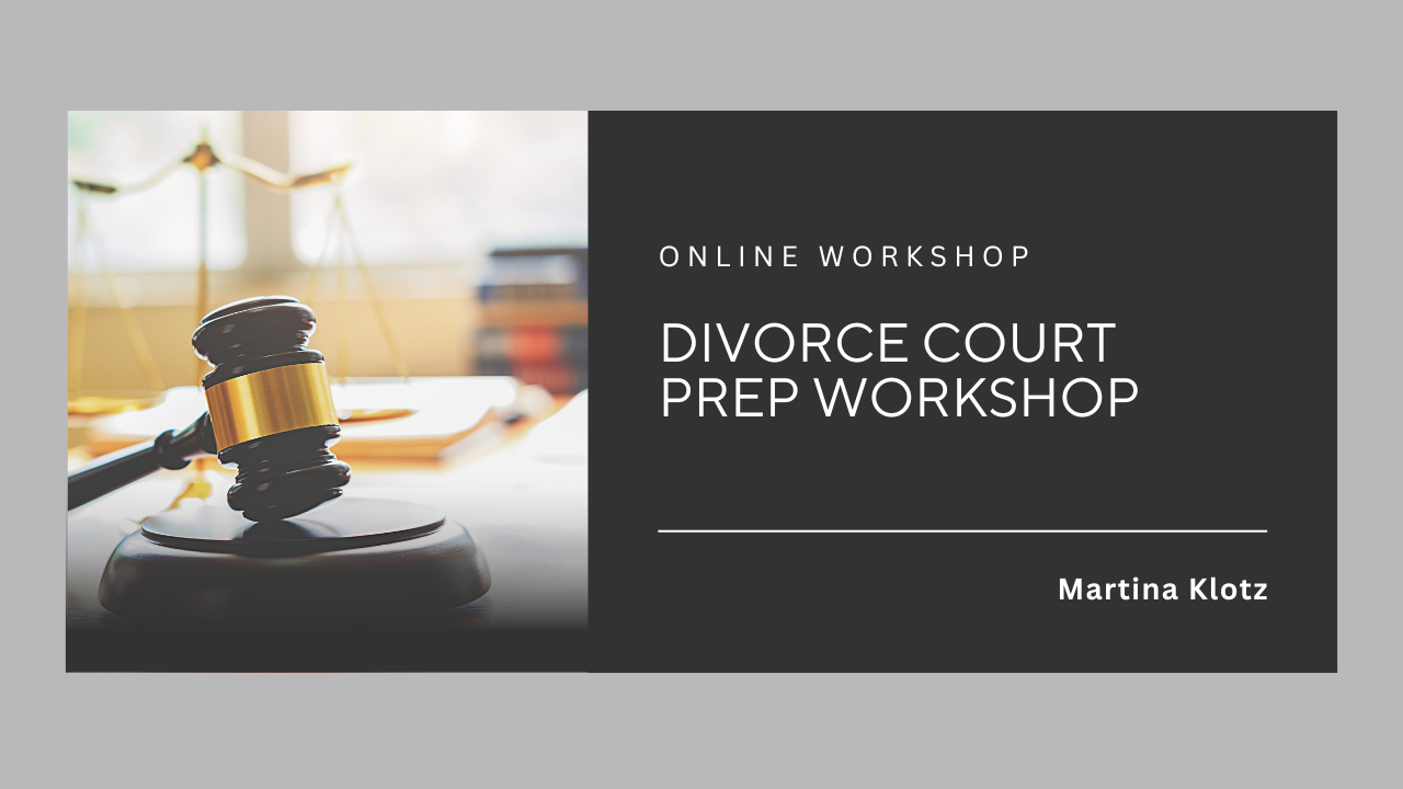Divorce Court Prep Workshop  