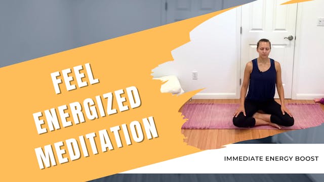 Feel Energized Meditation