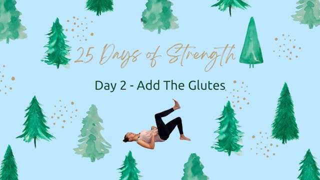 Day 2 - Add The Glutes