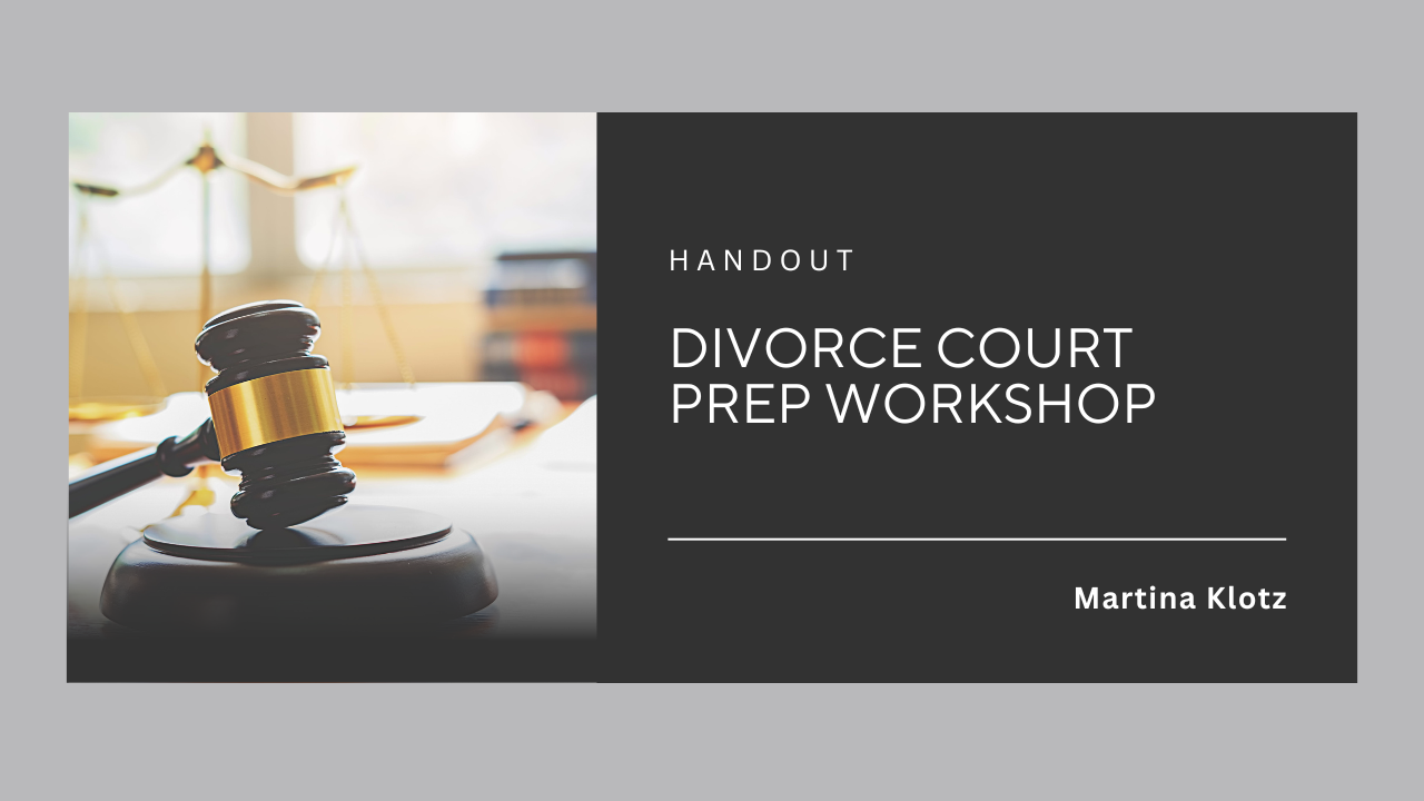 Divorce Court Prep Handout